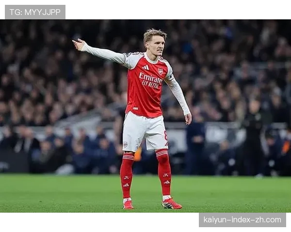 厄德高伤缺阿森纳中场受损 挪威队长组织能力难以替代